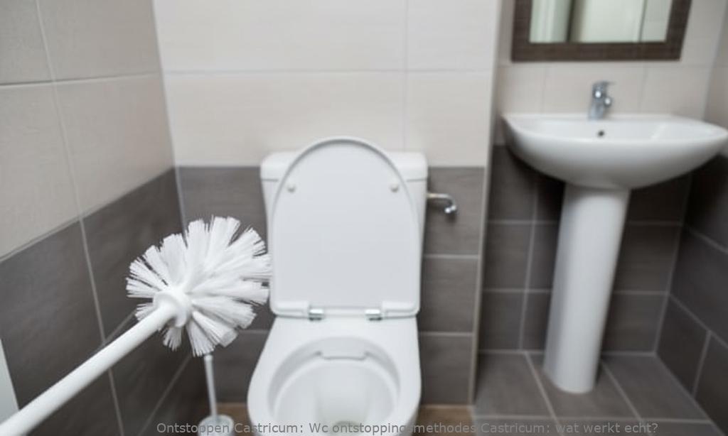 Wc ontstoppingsmethodes Castricum: wat werkt echt?