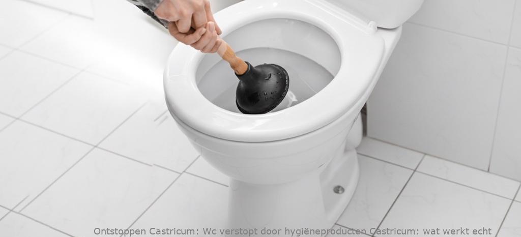 Wc verstopt door hygiëneproducten Castricum: wat werkt echt